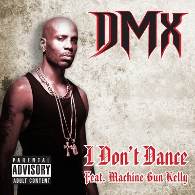 I Don't Dance (feat. Machine Gun Kelly) - Single