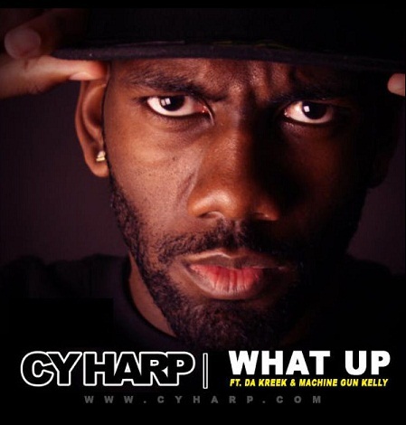 What up (feat. Da Kreek & Machine Gun Kelly) - Single