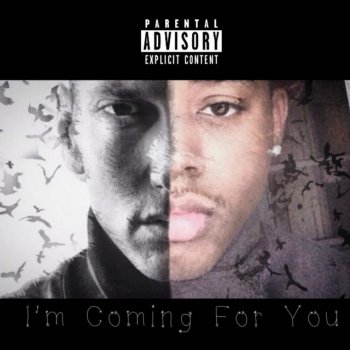 I'm Coming for You - Single