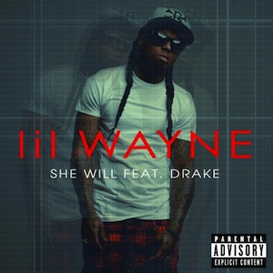 She Will (feat. Drake) - Single