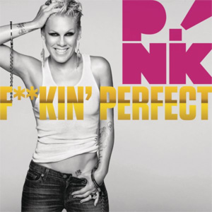 Fuckin' Perfect (Perfect) - Single