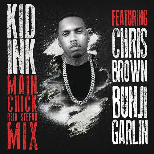 Main Chick (Reid Stefan Mix) [feat. Chris Brown & Bunji Garlin] - Single