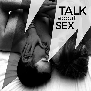 Talk About Sex